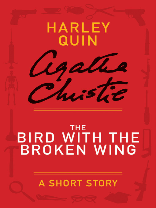 Title details for The Bird with the Broken Wing by Agatha Christie - Wait list